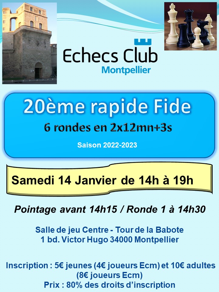 20ème Rapide Fide Echecs Club Montpellier